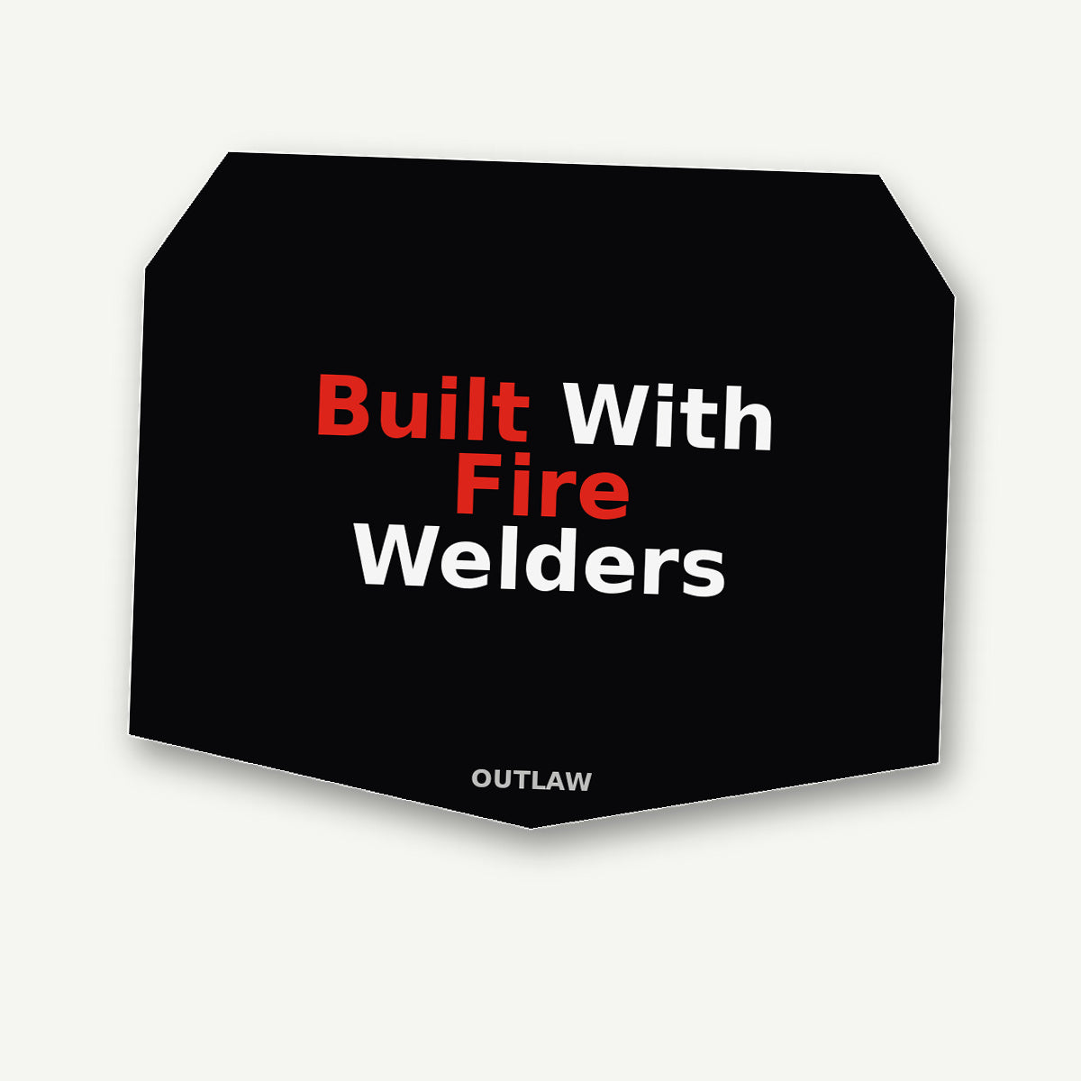 Built With Fire Welder Sticker detail view