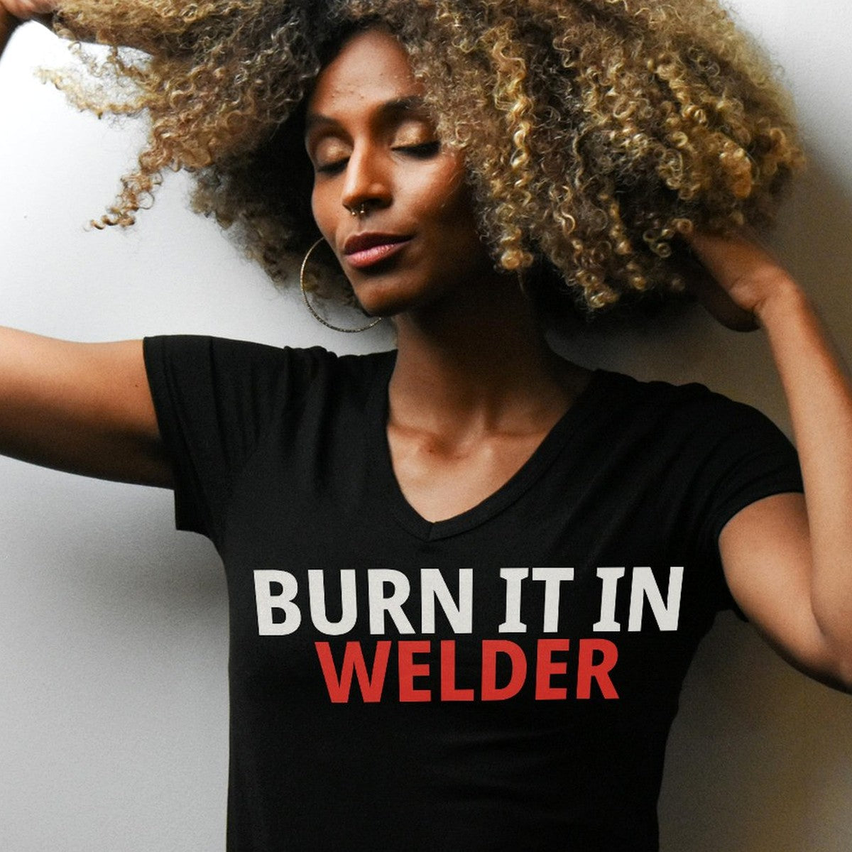 Burn It In Welder T-Shirt