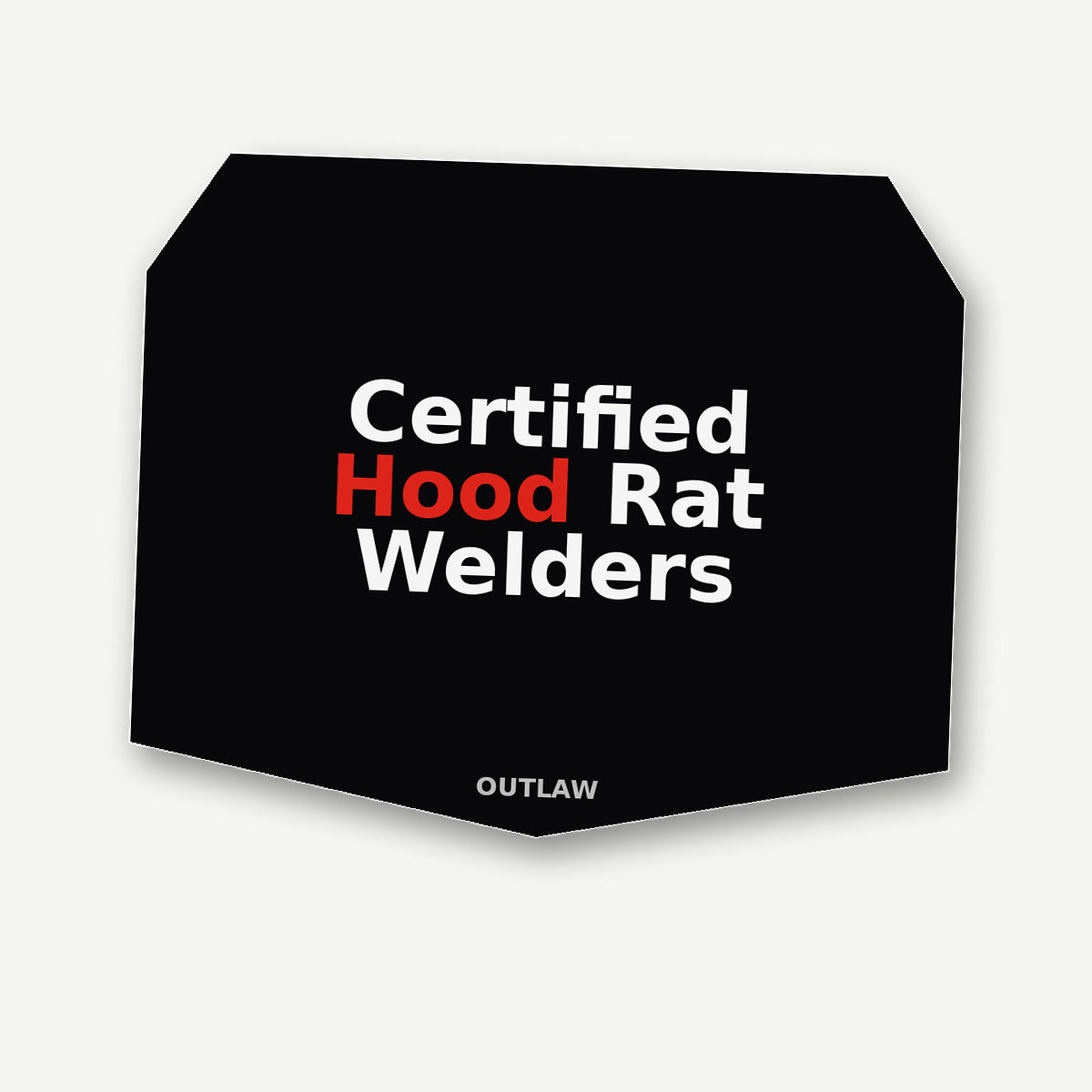 Certified Hood Rat Welder Sticker detail view