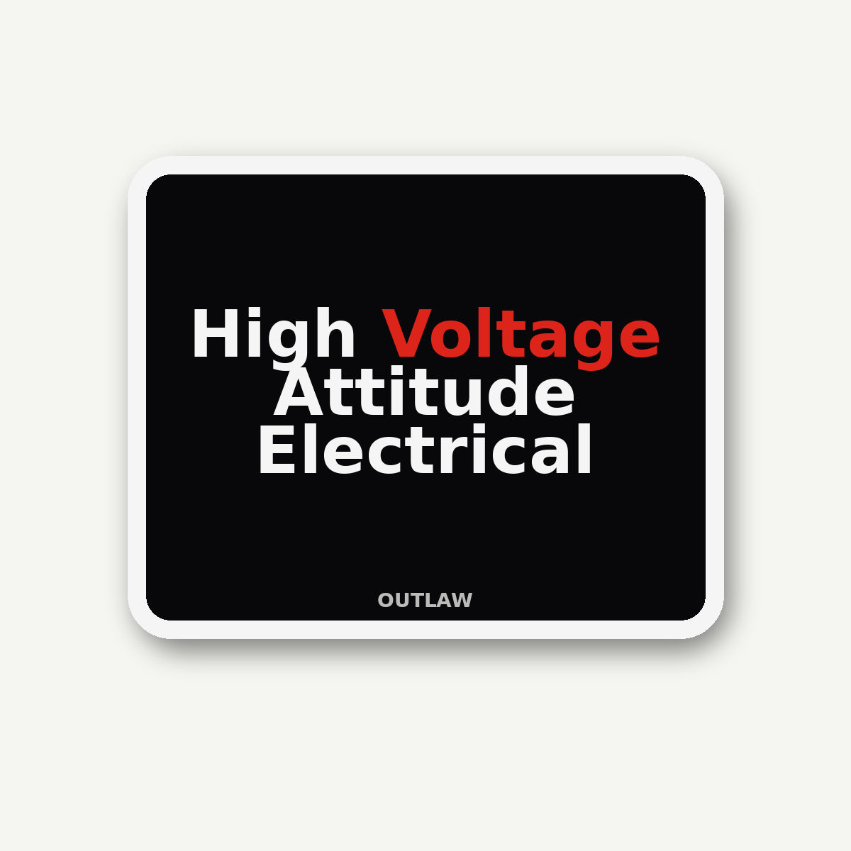 High Voltage Attitude Electrician Sticker