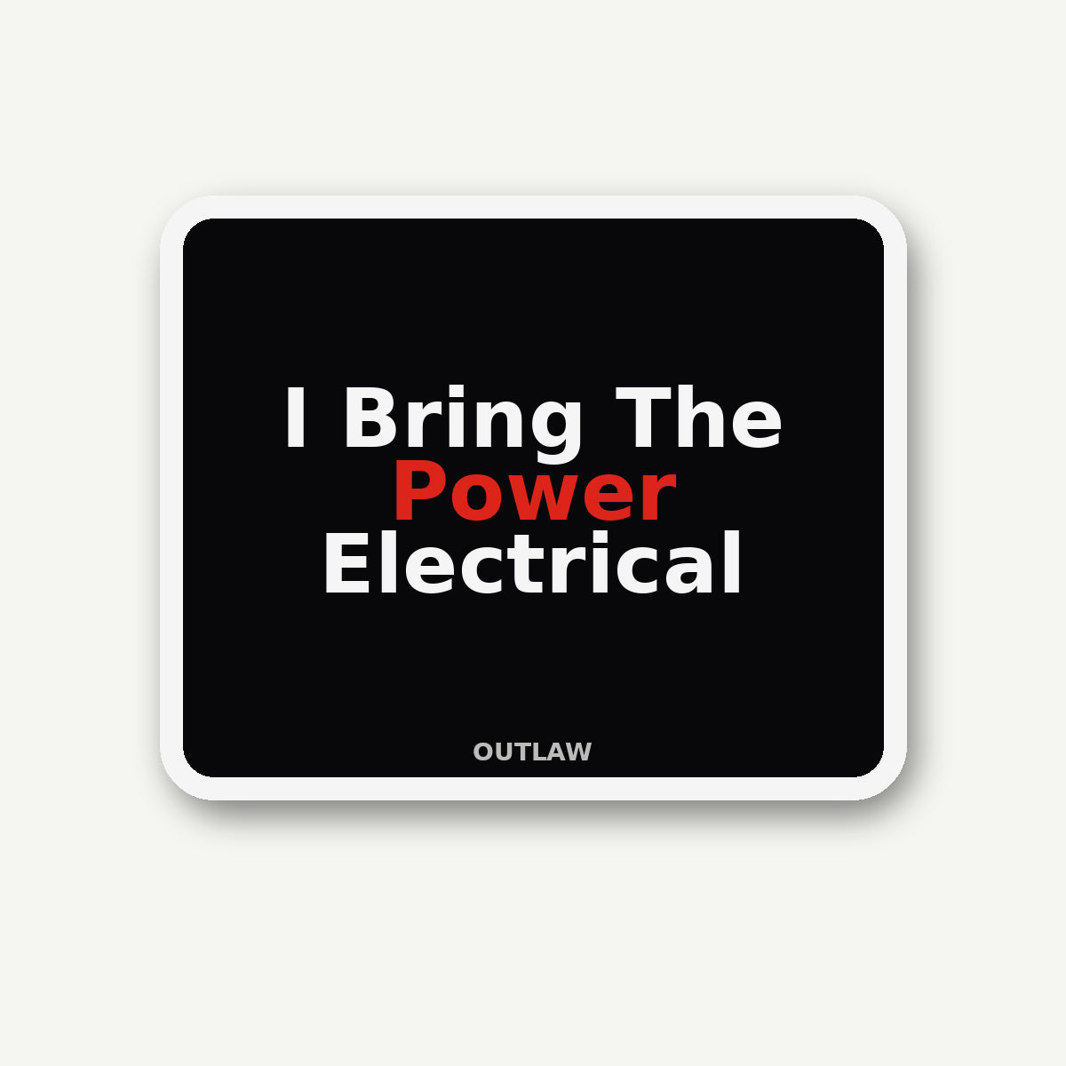 I Bring The Power Electrician Sticker