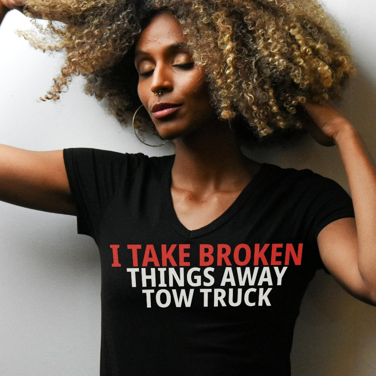 I Take Broken Things Away Tow Truck Shirt