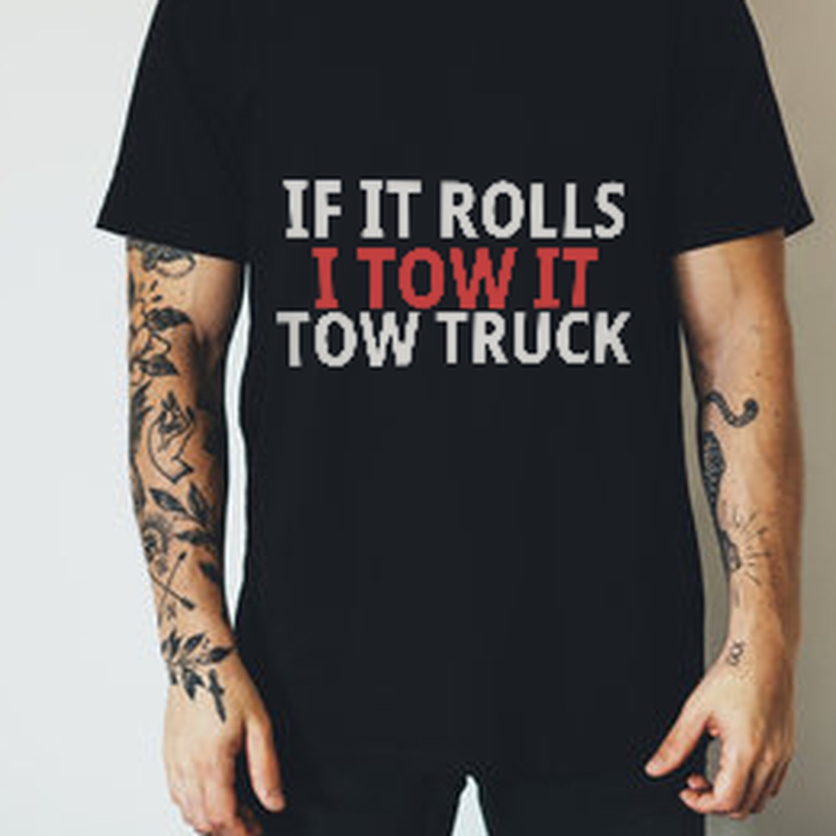 If It Rolls I Tow It Tow Truck Shirt lifestyle view