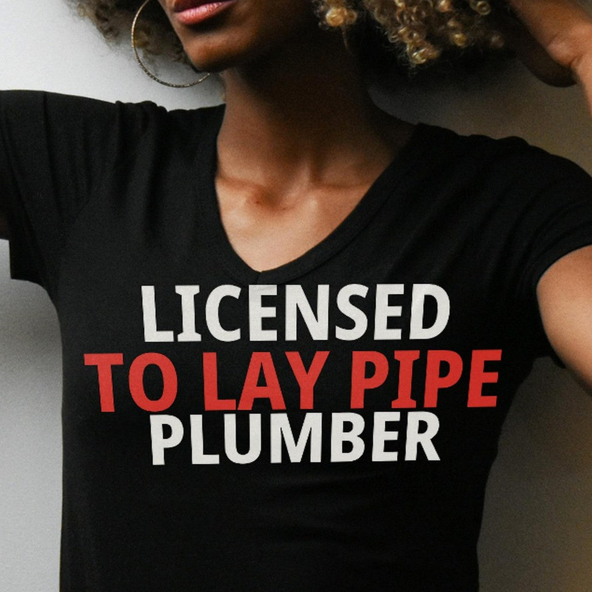 Licensed To Lay Pipe Plumber Shirt lifestyle view