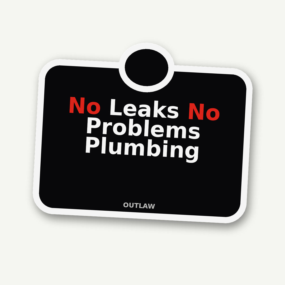 No Leaks No Problems Plumber Sticker detail view