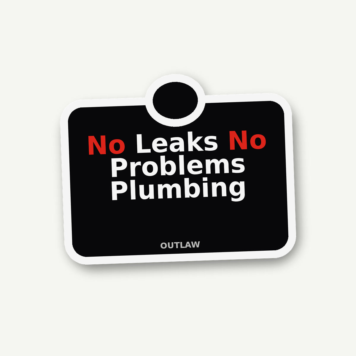 No Leaks No Problems Plumber Sticker lifestyle view