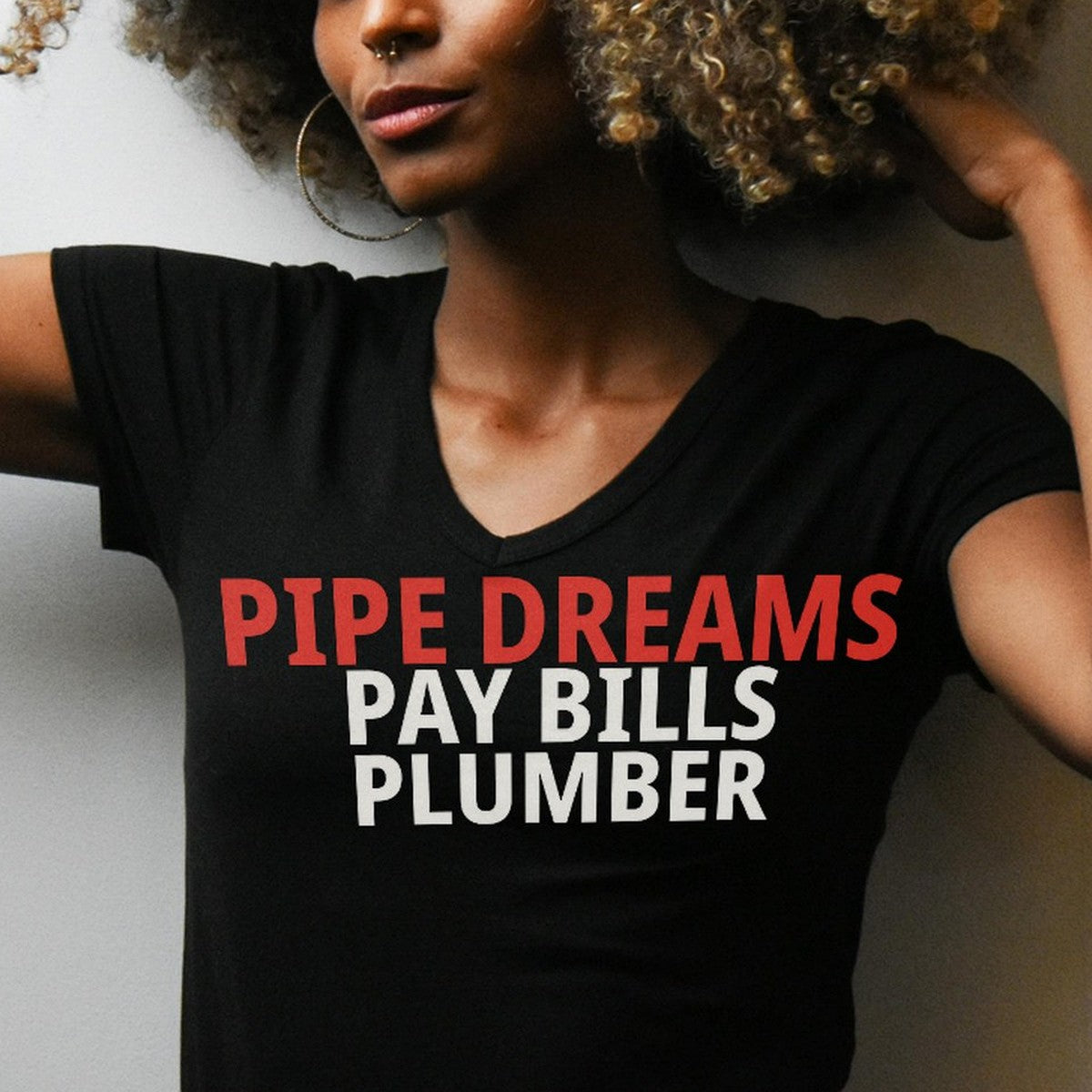 Pipe Dreams Pay Bills Plumber Shirt detail view