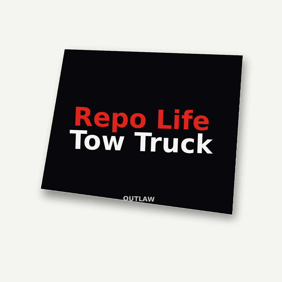 Repo Life Tow Truck Sticker