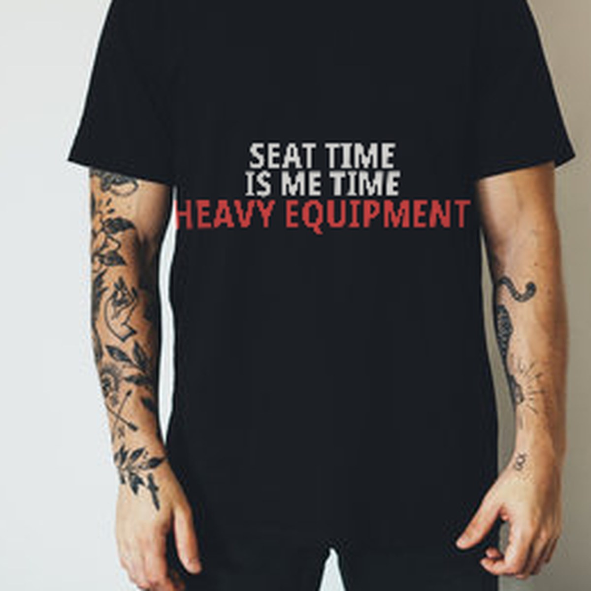 Seat Time Is Me Time Heavy Equipment Shirt lifestyle view