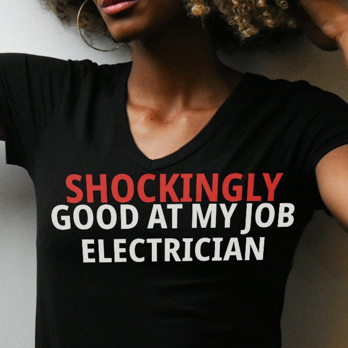 Shockingly Good At My Job Electrician Shirt lifestyle view