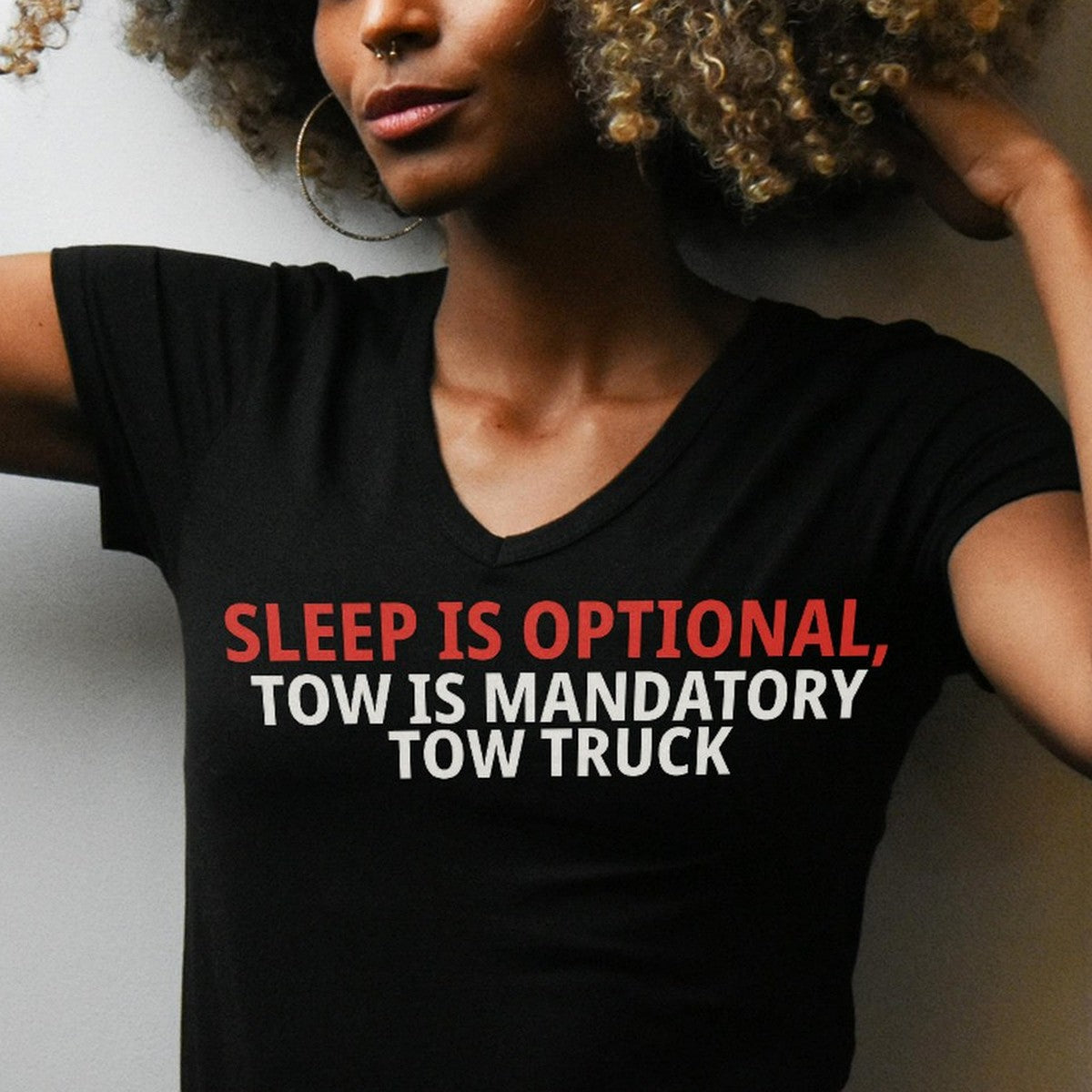 Sleep Is Optional, Tow Is Mandatory Tow Truck Shirt detail view