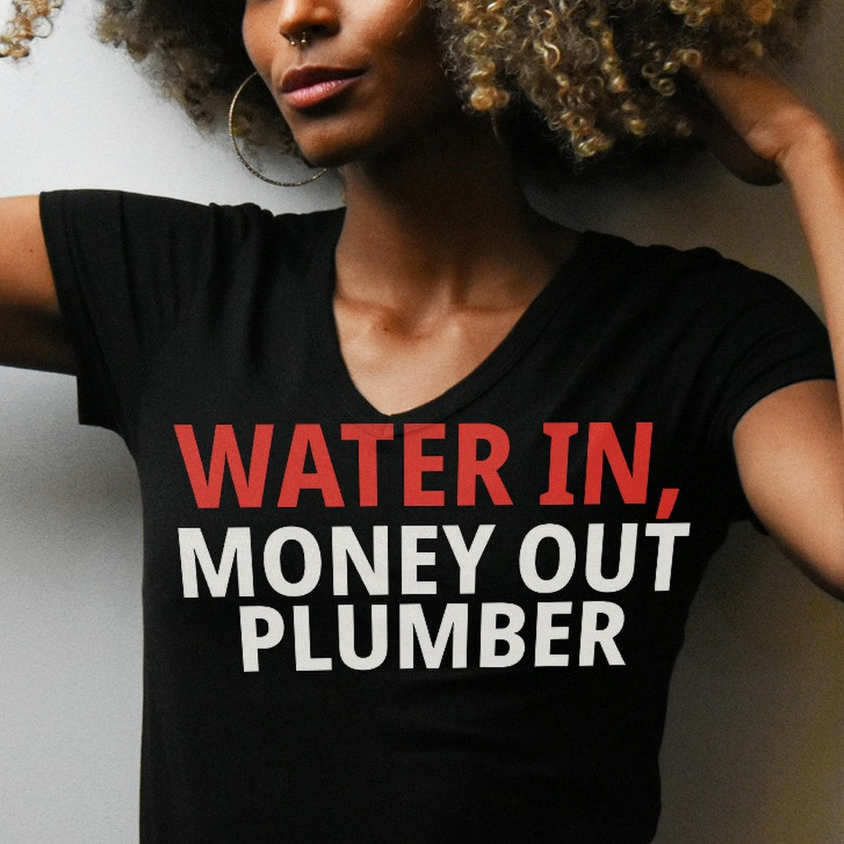 Water In, Money Out Plumber Shirt detail view